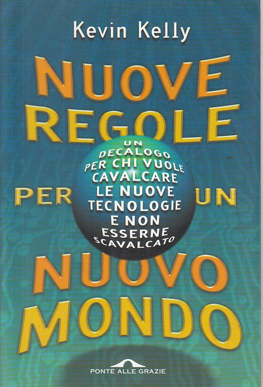 LS- NUOVE REGOLE PER UN NUOVO MONDO -- PONTE ALLE GRAZIE --- 1999 - B - YFS666