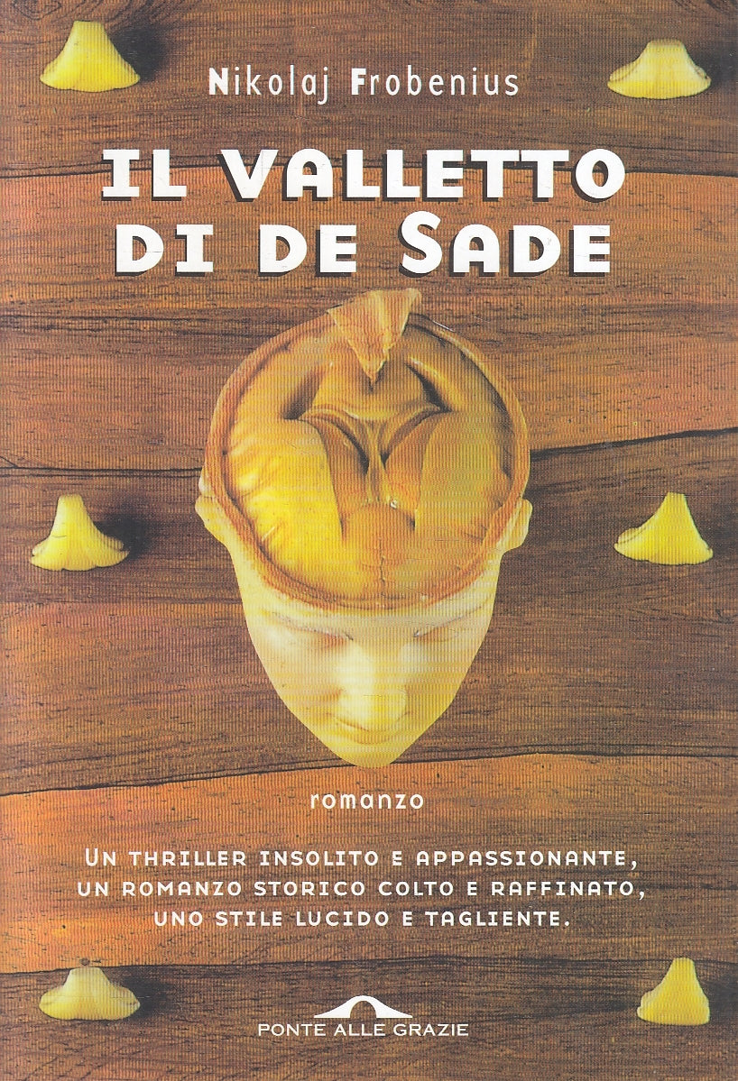 LN2- IL VALLETTO DI DE SADE - FROBENIUS - PONTE ALLE GRAZIE - B - JXS154