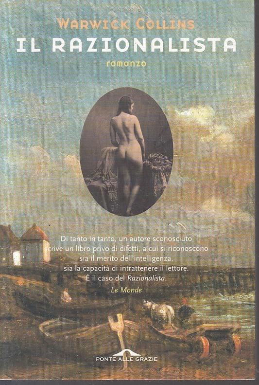 LN- IL RAZIONALISTA - WARWICK COLLINS - PONTE DELLE GRAZIE --- 2002- B- ZFS216 