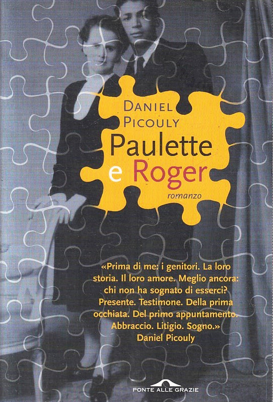 LN- PAULETTE E ROGER - DANIEL PICOULY - PONTE DELLE GRAZIE --- 2012 - B - YFS389