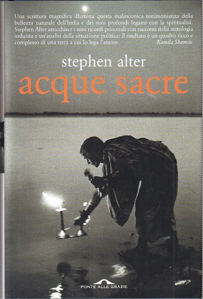 LN- ACQUE SACRE - STEPHEN ALTER - PONTE DELLE GRAZIE --- 2002 - CS - YFS324