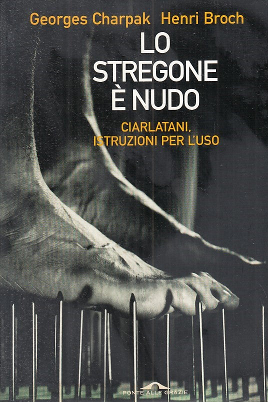 LN- LO STREGONE E' NUDO - CHARPAK BROCH - PONTE ALLE GRAZIE--- 2002 - B - YFS272