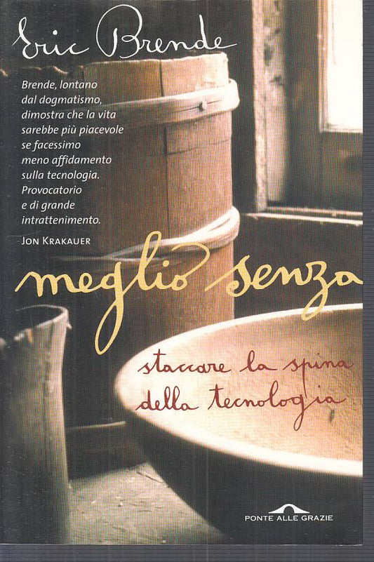 MEGLIO SENZA - ERIC BRENDA - PONTE ALLE GRAZIE --- 2005 - B - ZFS432