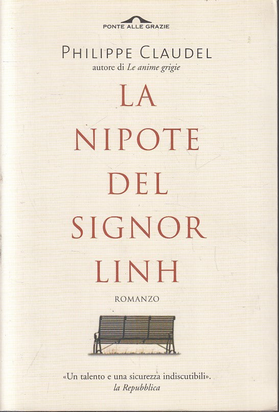 LN- LA NIPOTE DEL SIGNOR LINH- PHILIPPE CLAUDEL- PONTE GRAZIE--- 2005- B- YFS393