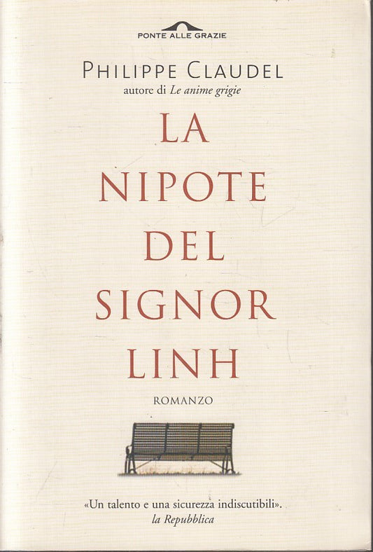 LN- LA NIPOTE DEL SIGNOR LINH- PHILIPPE CLAUDEL- PONTE GRAZIE--- 2005- B- YFS393
