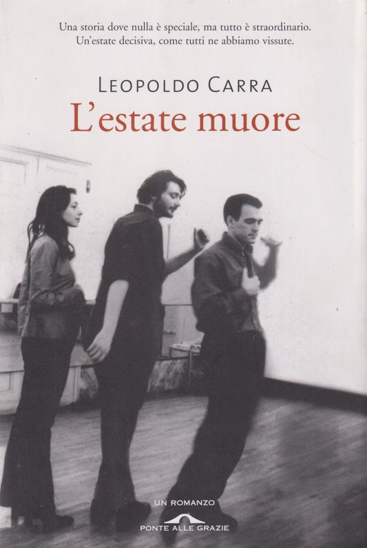 L'estate muore - Leopoldo Carra - Ponte alle Grazie - JXS322