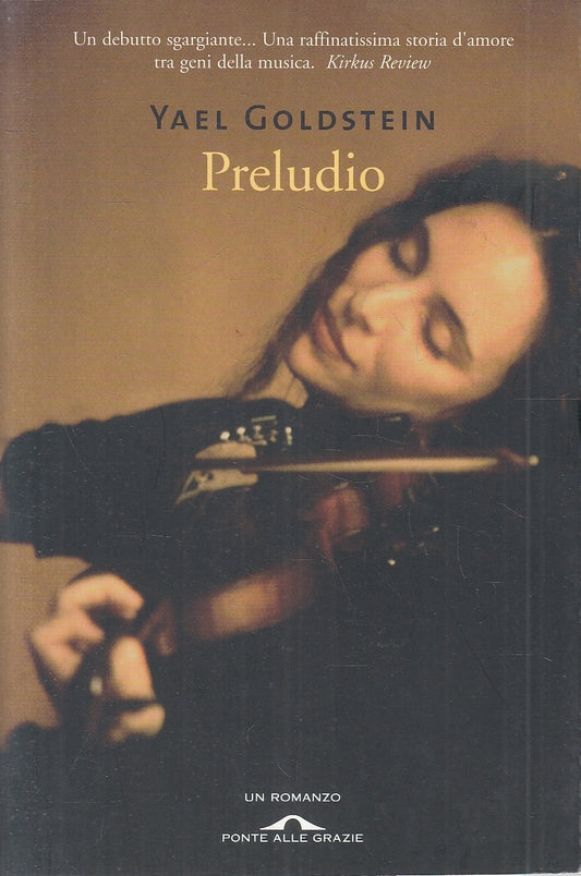 LN2- PRELUDIO - YAEL GOLDSTEIN - PONTE ALLE GRAZIE - B - JXS42