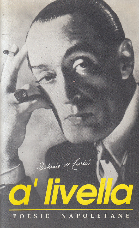 LN2- A' LIVELLA POESIE NAPOLITANE - DE CURTIS TOTO' - GRAMESE - B - JXS57