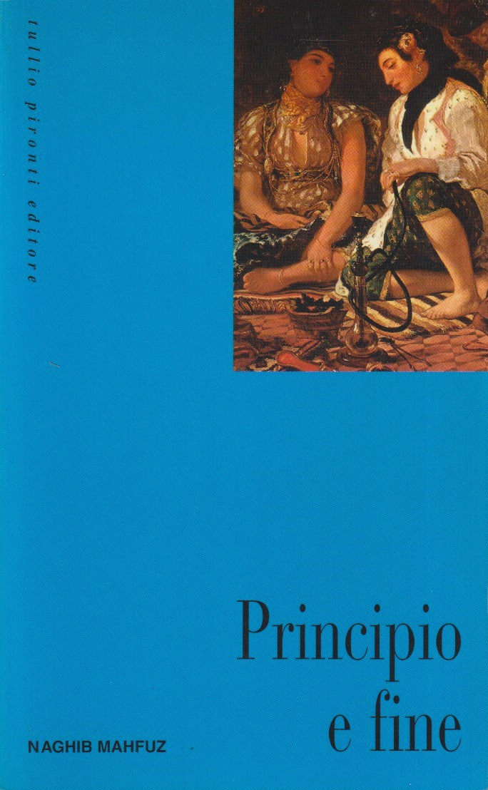 Principio e fine - Naghib Mahfuz - Pironti Finestre - 1a ed. 1994 - ZFS41