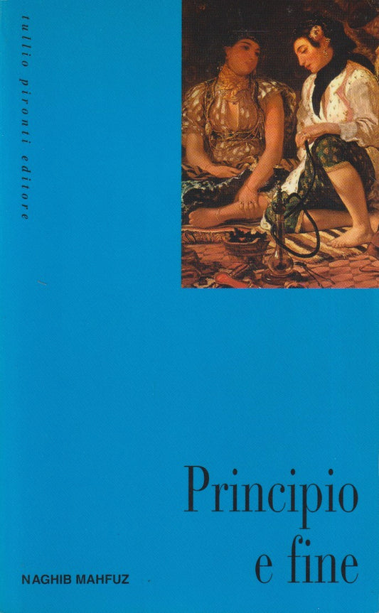 Principio e fine - Naghib Mahfuz - Pironti Finestre - 1a ed. 1994 - ZFS41