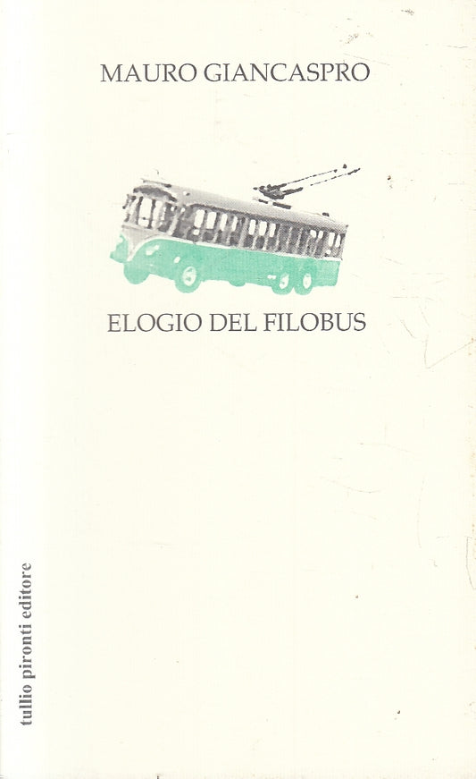 LN2- ELOGIO DEL FILOBUS - GIANCASPRO - PIRONTI - B - JXS157