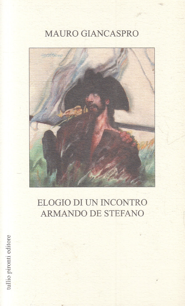 LN2- ELOGIO DI UN INCONTRO ARMANDO DE STEFANO- GIANCASPRO - PIRONTI - B - JXS157