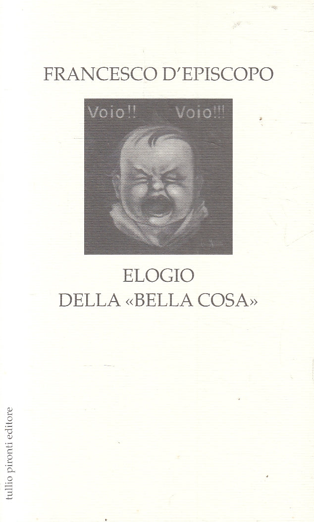 LN2- ELOGIO DELLA "BELLA COSA" - D'EPISCOPO - PIRONTI - B - JXS160