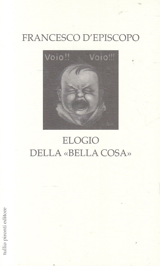 LN2- ELOGIO DELLA "BELLA COSA" - D'EPISCOPO - PIRONTI - B - JXS160