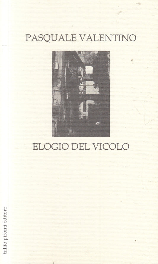 LN2- ELOGIO DEL VICOLO - VALENTINO - PIRONTI - B - JXS160