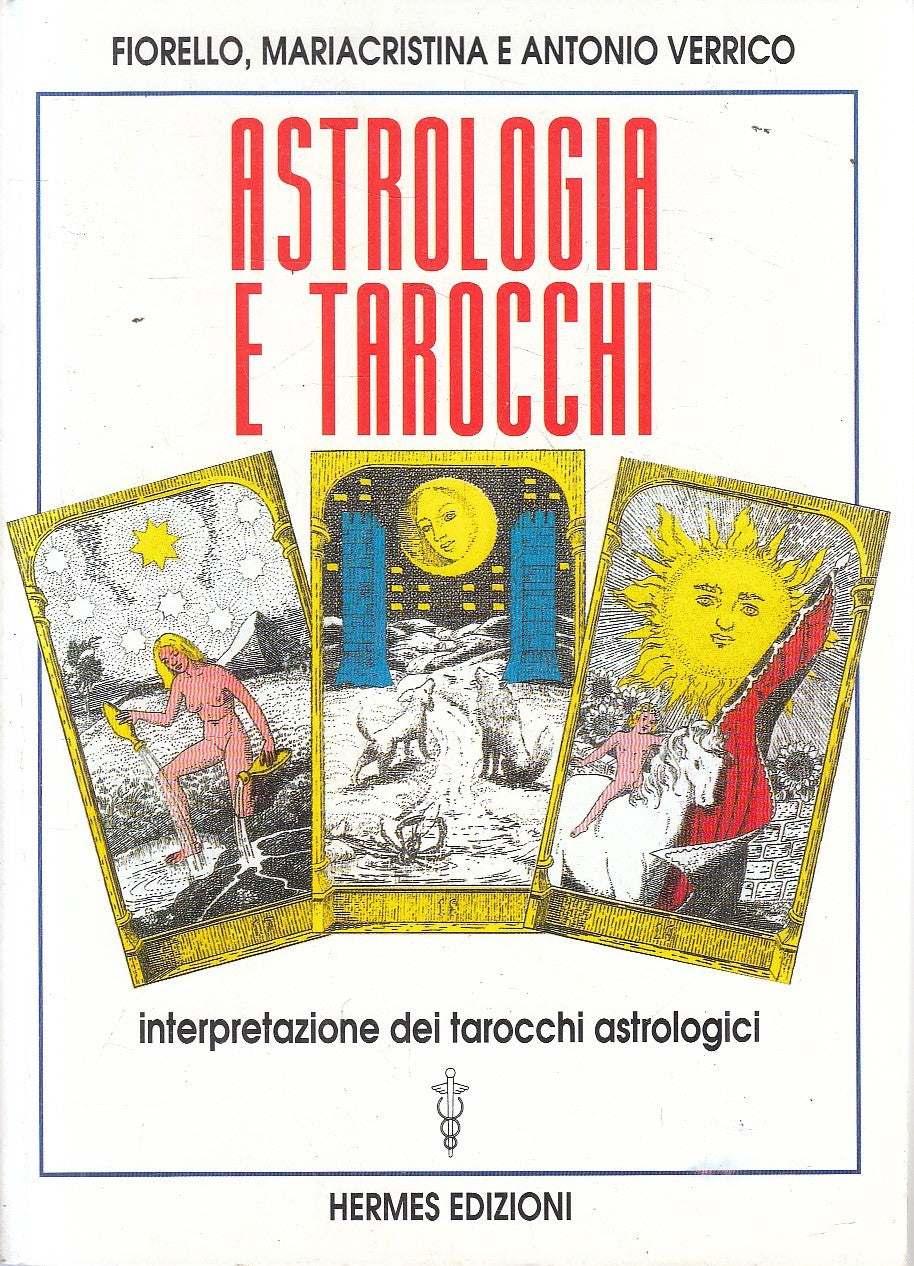 LZ- ASTROLOGIA E TAROCCHI INTERPRETAZIONE - VERRICO - HERMES --- 1999- B- YFS970