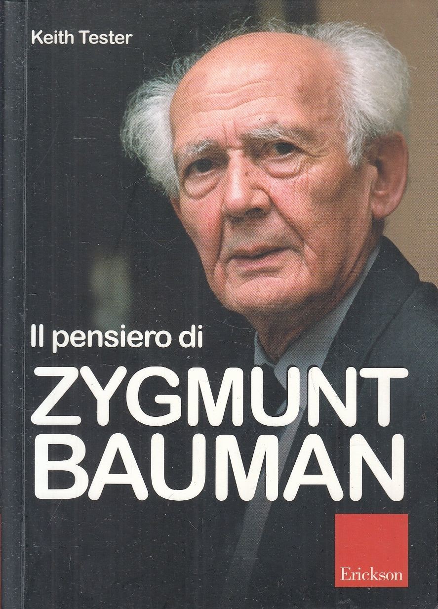 LS- IL PENSIERO DI ZYGMUNT BAUMAN - KEITH TESTER - ERICKSON --- 2005- B- YFS162