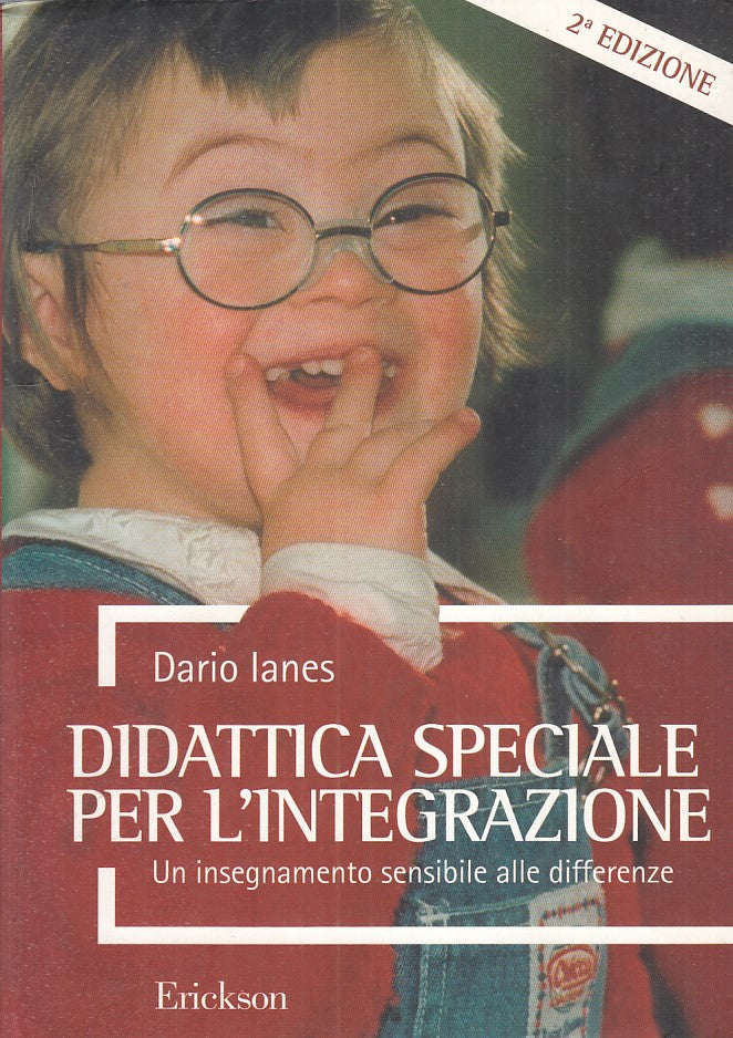 LZ- DIDATTICA SPECIALE PER L'INTEGRAZIONE - IANES - ERICKSON --- 2008- B- ZDS541