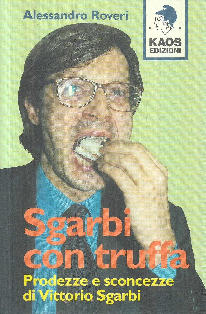 LN2- SGARBI CON TRUFFA - ALESSANDRO ROVERI - KAOS  - B - JXS160