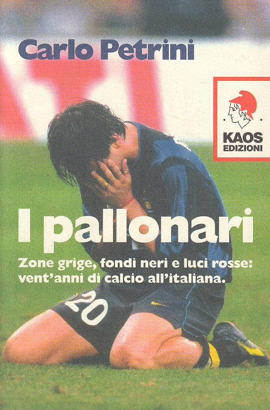 LS- I PALLONARI ZONE GRIGE FONDI NERI- PETRINI- KAOS-- 1a ED. - 2003 - B - ZFS83