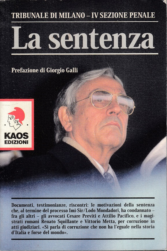 LS- LA SENTENZA TRIBUNALE DI MILANO IV SEZIONE PENALE-- KAOS--- 2003- B - YFS386