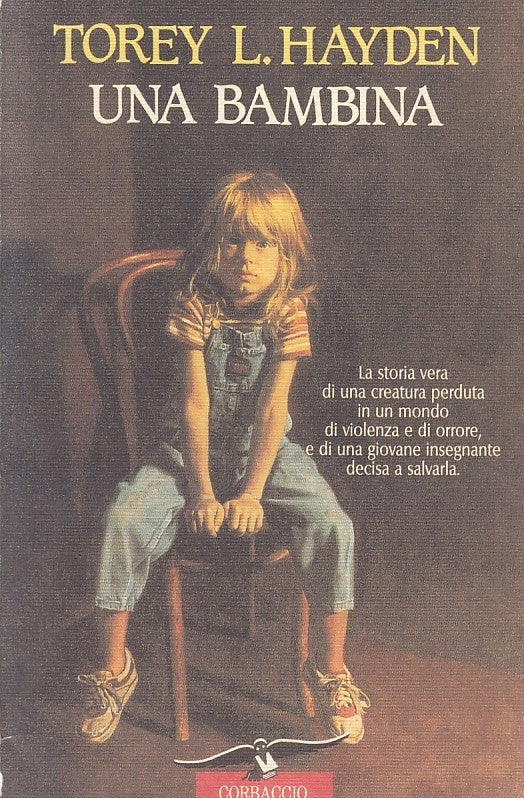 LN2- UNA BAMBINA - TOREY L. HAYDEN - CORBACCIO - B - JXS201
