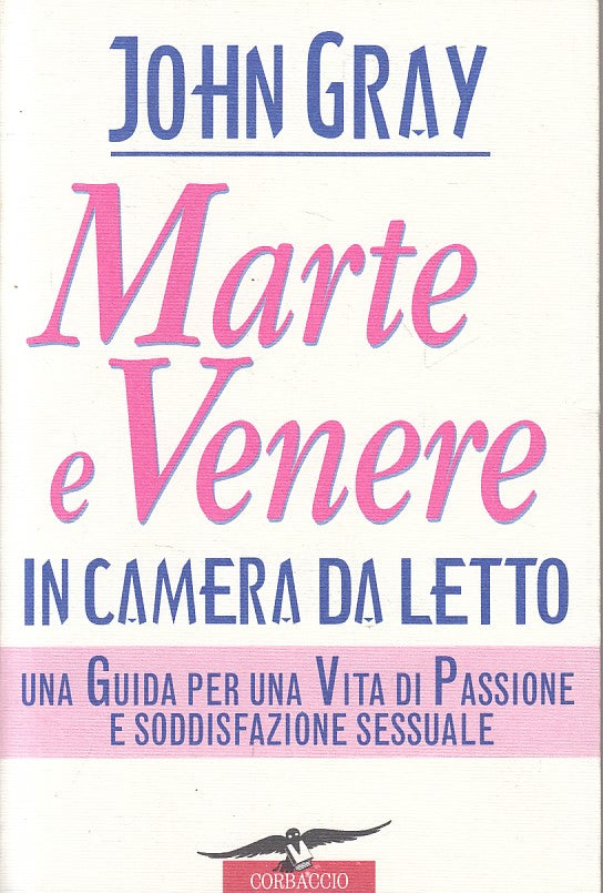 LS- MARTE E VENERE IN CAMERA DA LETTO GUIDA- GRAY- CORBACCIO--- 1997- B - ZFS102