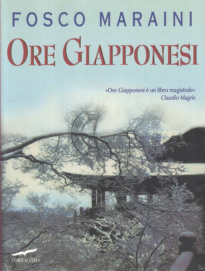 LS- ORE GIAPPONESI - FOSCO MARAINI - CORBACCIO ---- B - ZFS67