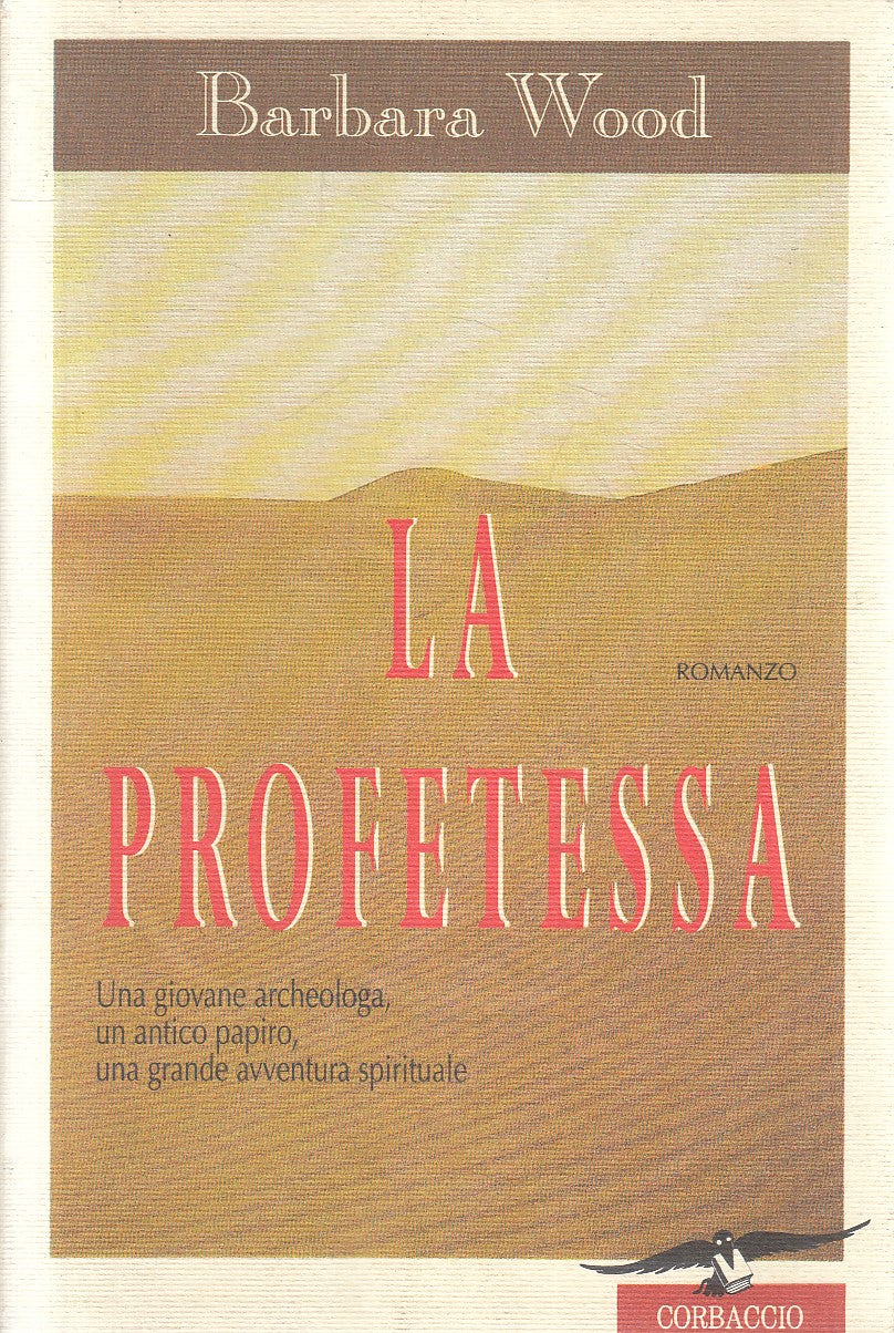 LA PROFETESSA - BARBARA WOOD - CORBACCIO - B - JXS285