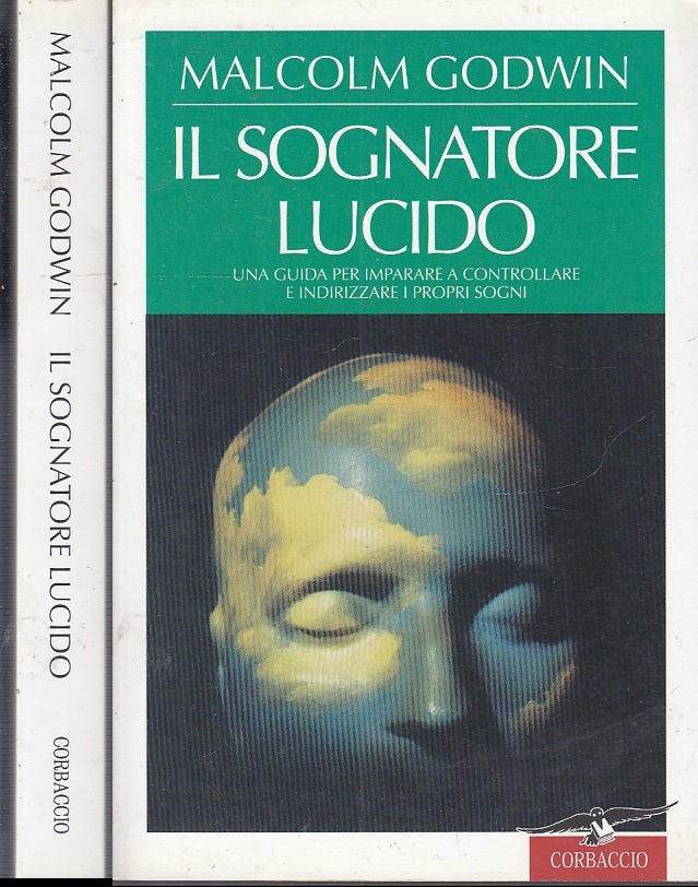 LS- IL SOGNATORE LUCIDO - MALCOLM GODWIN - CORBACCIO --- 1999 - B - XFS127