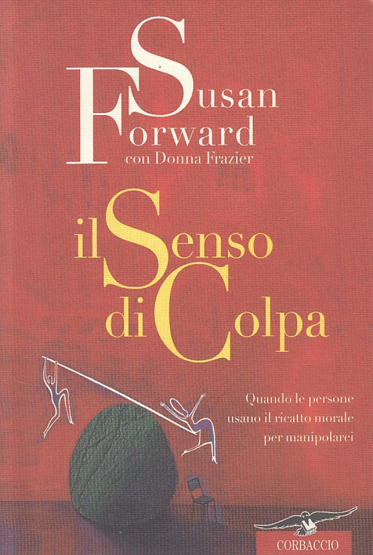 LS- IL SENSO DI COLPA - FORWARD FRAIZER - CORBACCIO --- 1999 - B - ZFS614