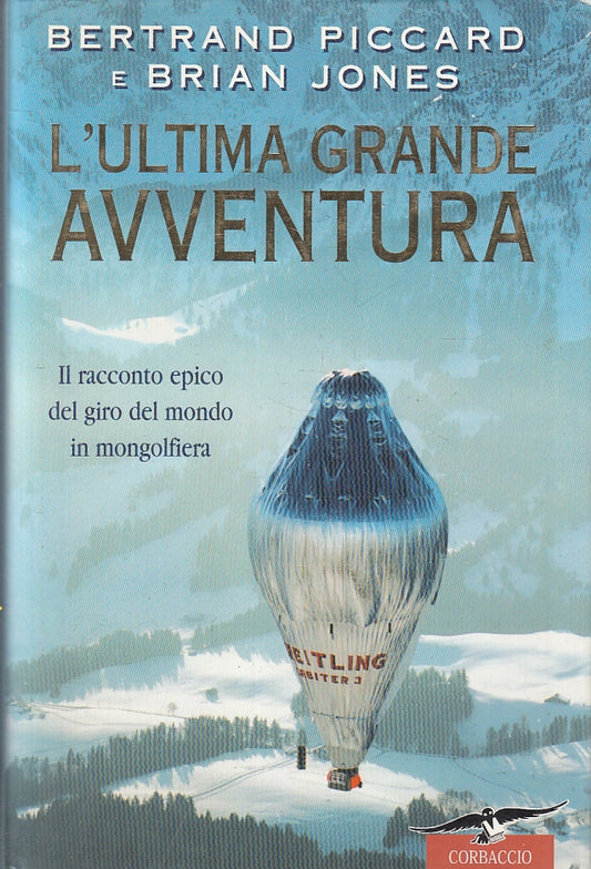 LN- L'ULTIMA GRANDE AVVENTURA - PICCARD JONES - CORBACCIO --- 1999 - CS - ZFS129