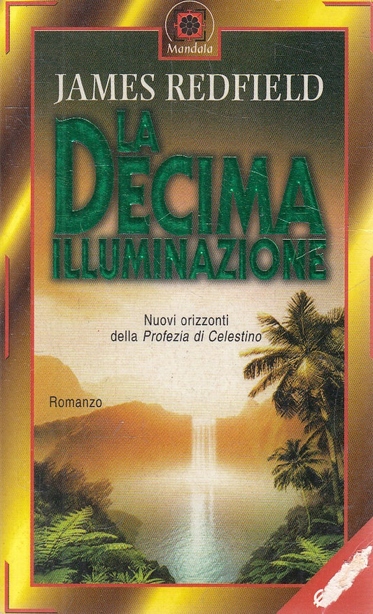 LA DECIMA ILLUMINAZIONE - JAMES REDFIELD - CORBACCIO MANDALA - B - JXS306