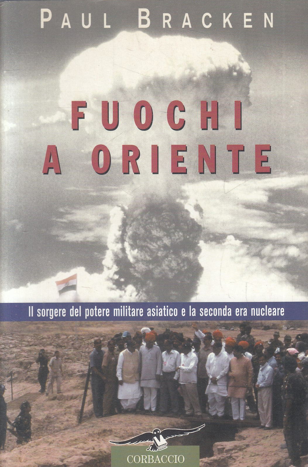 LN2- FUOCHI A ORIENTE - PAUL BRACKEN - CORBACCIO STORICA - B - JXS220