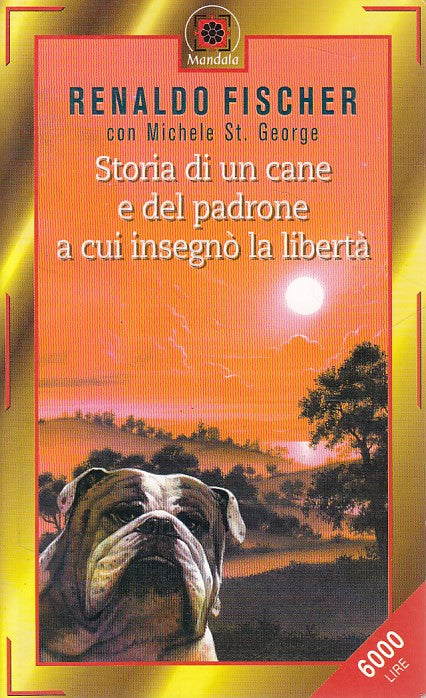 LN- STORIA CANE E PADRONE A CUI INSEGNO' LIBERTA'-- CORBACCIO--- 2000- B- ZFS644