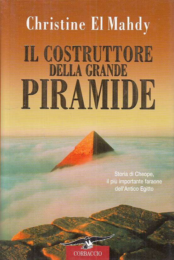 LS- COSTRUTTORE DELLA GRANDE PIRAMIDE- EL MAHDY- CORBACCIO--- 2003 - CS - ZFS257