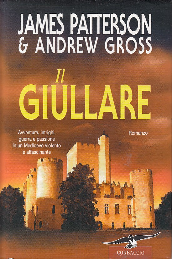 LN- IL GIULLARE - PATTERSON GROSS - CORBACCIO - NARRATORI -- 2003 - CS - ZFS83