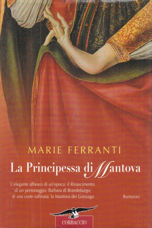 LN2- LA PRINCIPESSA DI MANTOVA - FERRANTI - CORBACCIO - CS - JXS151