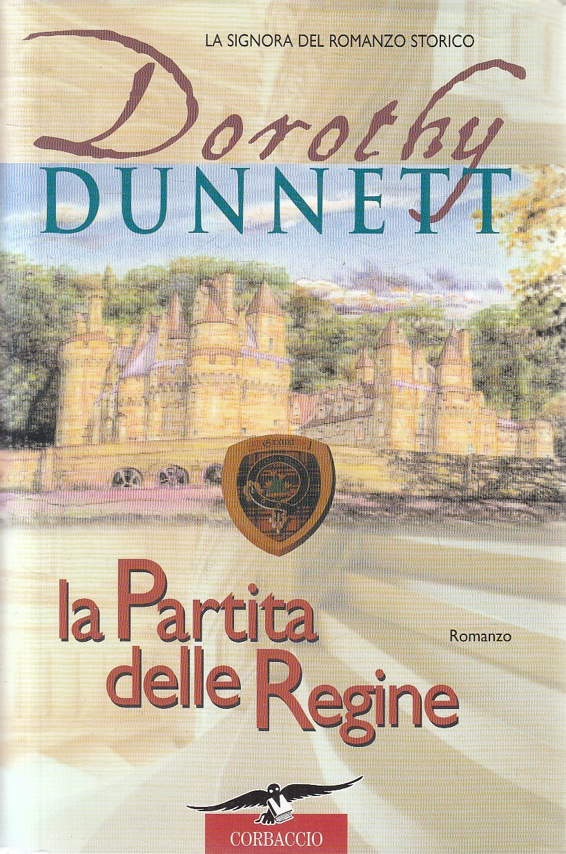 LA PATRIA DELLE REGINE - DOROTHY DUNNETT - CORBACCIO - CS - JXS283