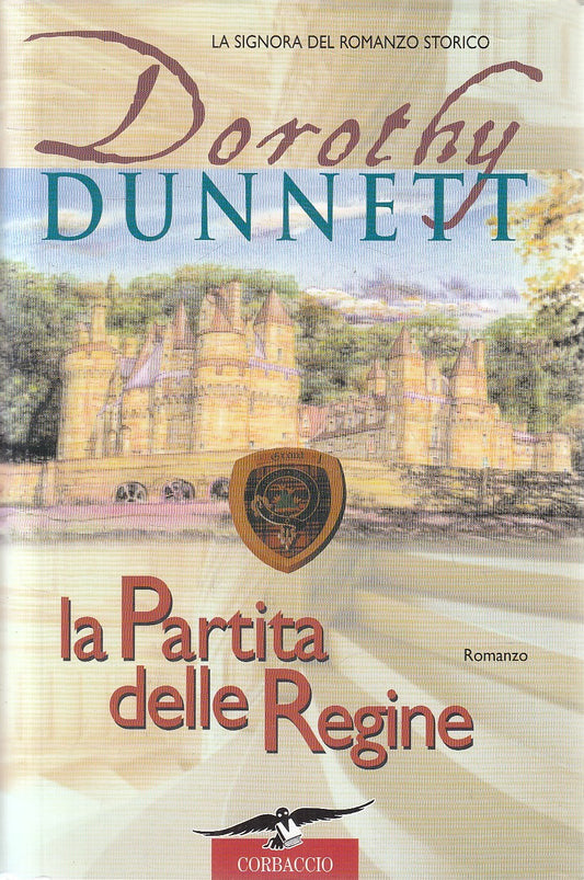 LA PATRIA DELLE REGINE - DOROTHY DUNNETT - CORBACCIO - CS - JXS283