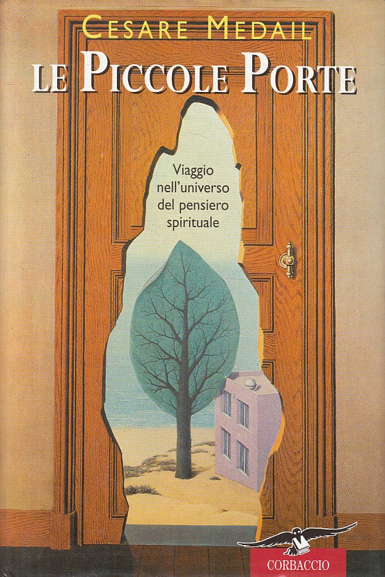 LS- LE PICCOLE PORTE PENSIERO SPIRITUALE- MEDAIL- CORBACCIO--- 2004- CS - YFS605