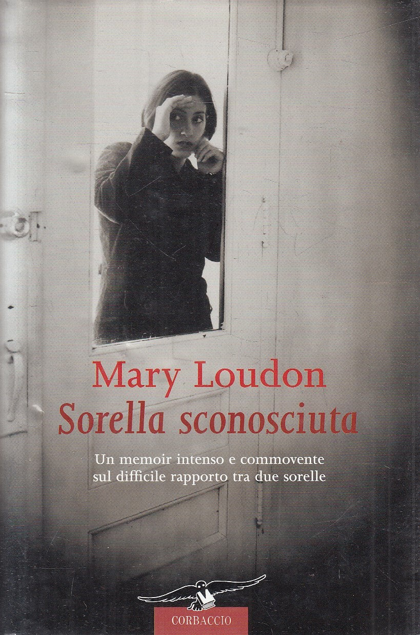 SORELLA SCONOSCIUTA - MARY LOUDON - CORBACCIO - CS - JXS158