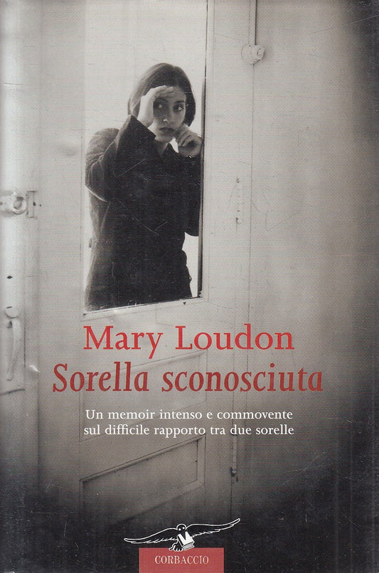 SORELLA SCONOSCIUTA - MARY LOUDON - CORBACCIO - CS - JXS158