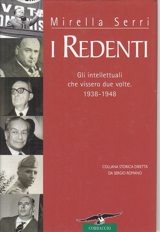 LS- REDENTI INTELLETUALI VISSERO DUE VOLTE- SERRI- CORBACCIO--- 2005- CS- ZDS313