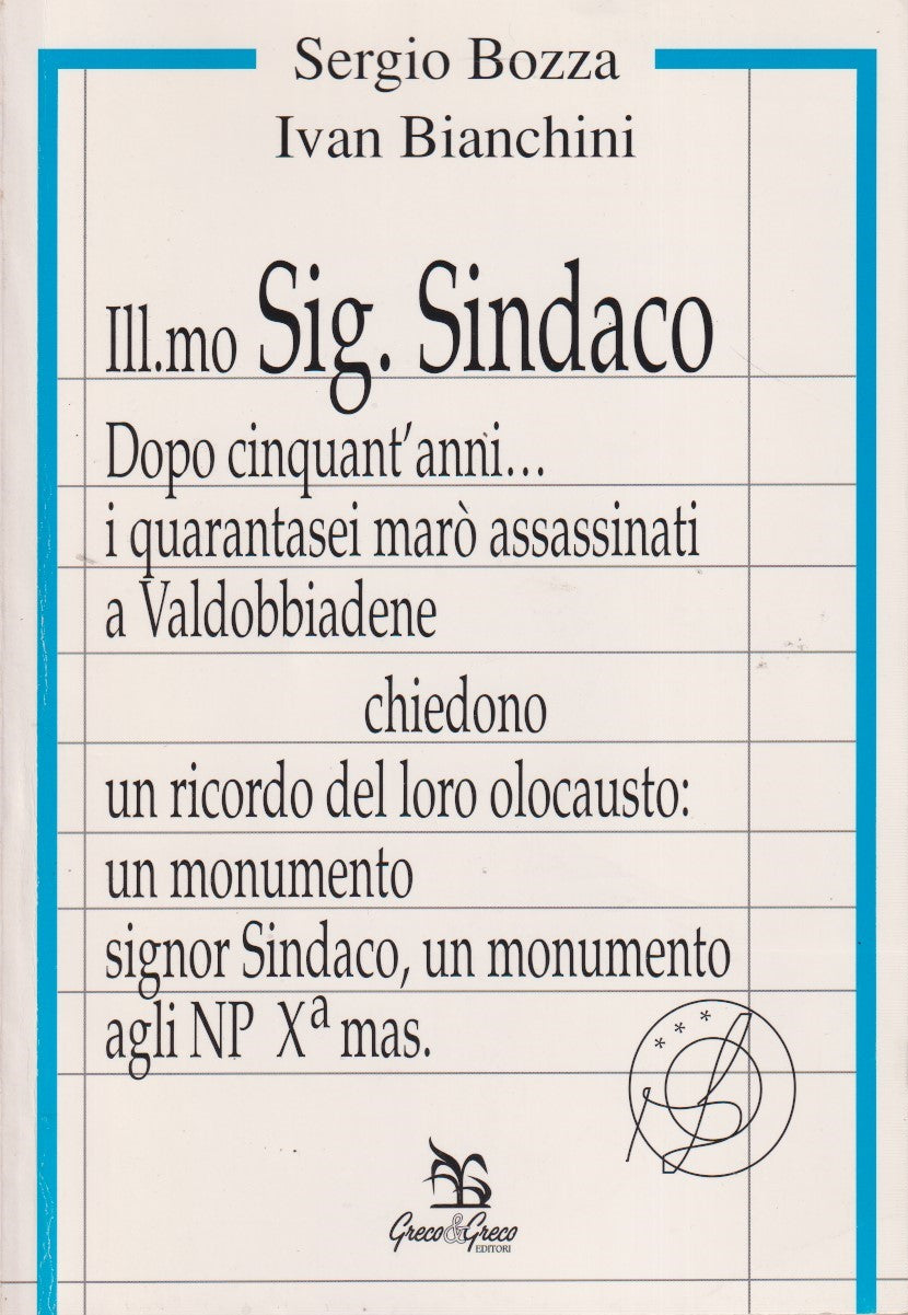 Ill.mo signor sindaco, dopo cinquant'anni... - Bozza Bianchini - Greco - ZFS226