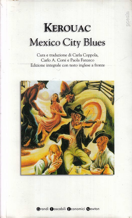 LN2- MEXICO CITY BLUES - KEROUAC - GRANDI TASCABILI ECONOMICI NEWTON - B - XFS