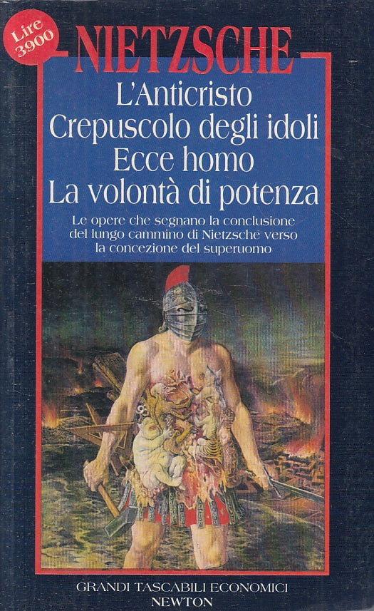 LN2- L'ANTICRISTO ECCO HOMO IDOLI- NIETZSCHE- NEWTON - GRANDI TASCABILI- B- JXS9
