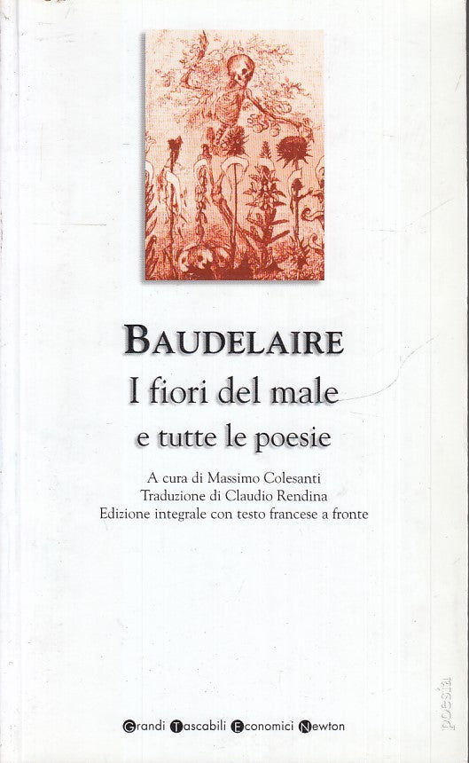 LN2- I FIORI DEL MALE - BAUDELAIRE - GRANDI TASCABILI ECONOMICI NEWTON - B - XFS