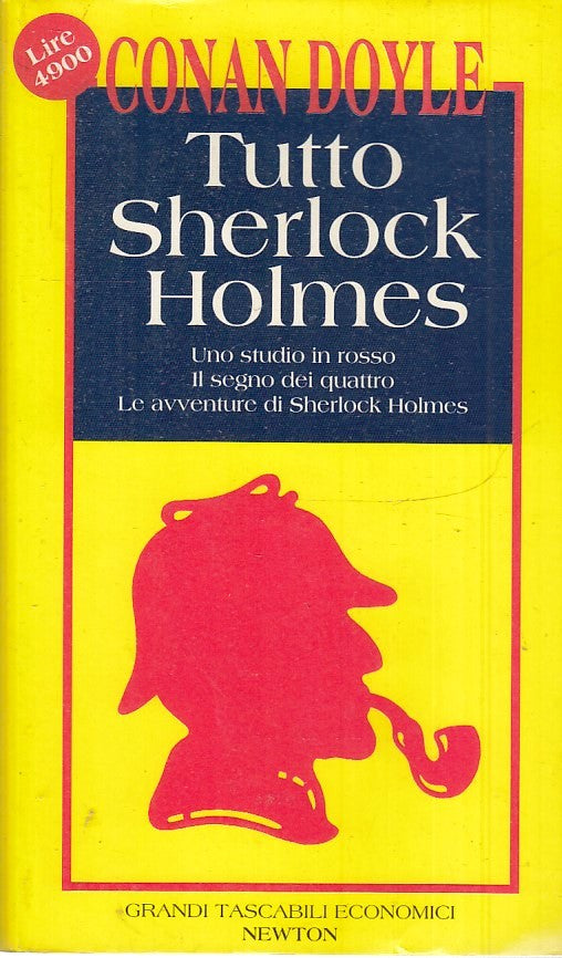 LN2- TUTTO SHERLOCK HOLMES 1- CONAN DOYLE - NEWTON TASCABILI ECONOMICI- B- JXS36