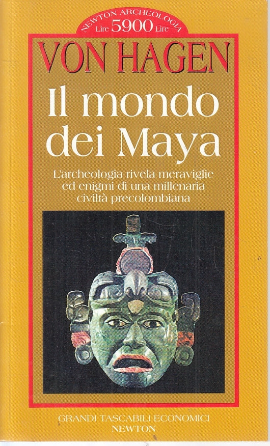 LN2- IL MONDO DEI MAYA - VON HAGEN - NEWTON TASCABILI ECONOMICI - B - JXS68